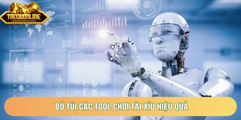 Bỏ túi các tool chơi tài xỉu hiệu quả Bỏ túi các tool chơi tài xỉu hiệu quả