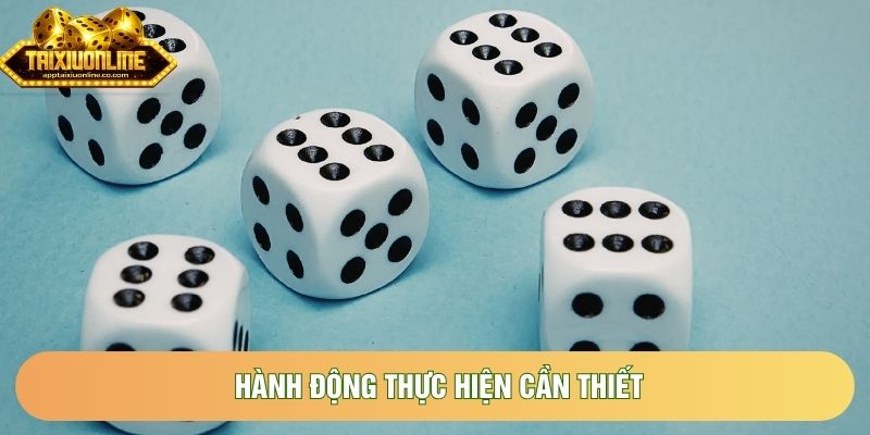Hành động thực hiện cần thiết Hành động thực hiện cần thiết