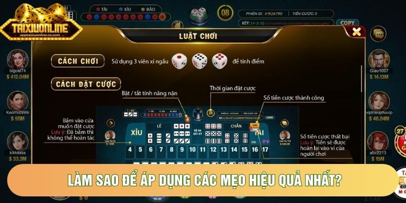 Làm sao để áp dụng các mẹo hiệu quả nhất? Làm sao để áp dụng các mẹo hiệu quả nhất?