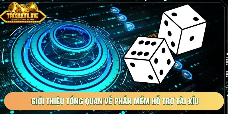 Giới thiệu tổng quan về phần mềm hỗ trợ tài xỉu Giới thiệu tổng quan về phần mềm hỗ trợ tài xỉu