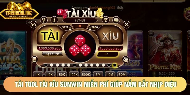 Tải tool tài xỉu sunwin miễn phí giúp nắm bắt nhịp điệu Tải tool tài xỉu sunwin miễn phí giúp nắm bắt nhịp điệu